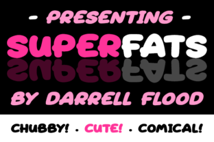 Superfats: A Playful Display Font for Bold Branding